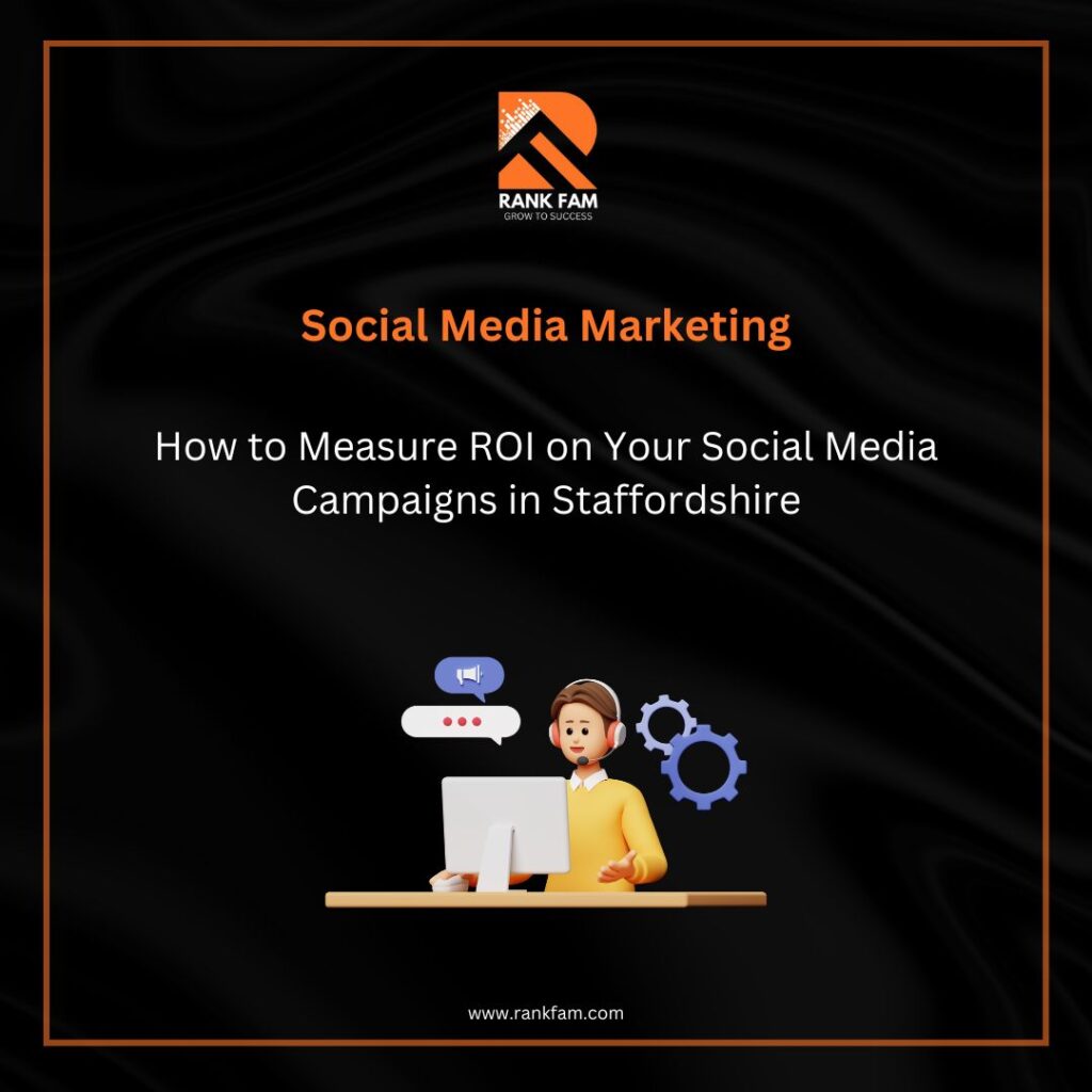 Measure Social Media ROI in Staffordshire Effectively