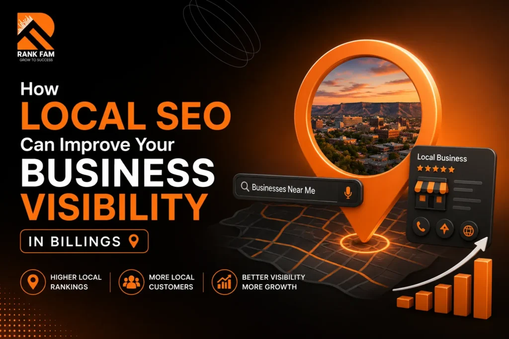 How Local SEO Can Improve Your Business Visibility in Billings