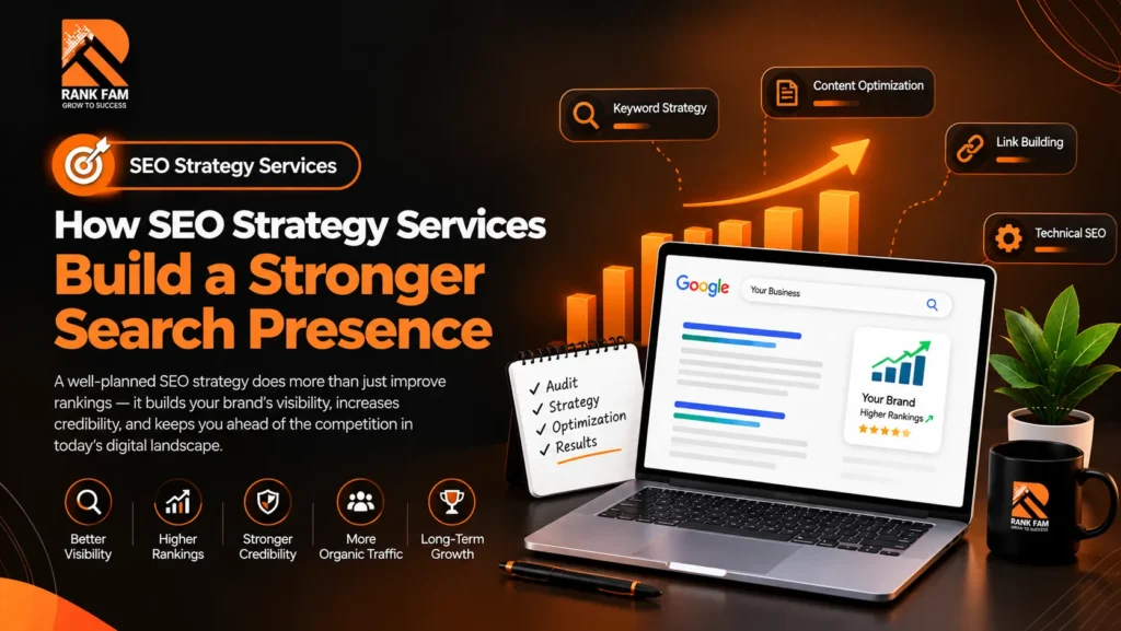 How SEO Strategy Services Build a Stronger Search Presence
