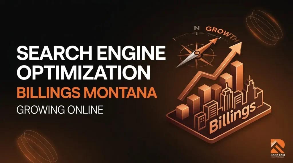 Search Engine Optimization Billings Montana: Growing Online